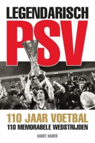 Legendarisch PSV 110 jaar, 110 wedstrijden