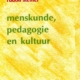 Menskunde, pedagogie en kultuur