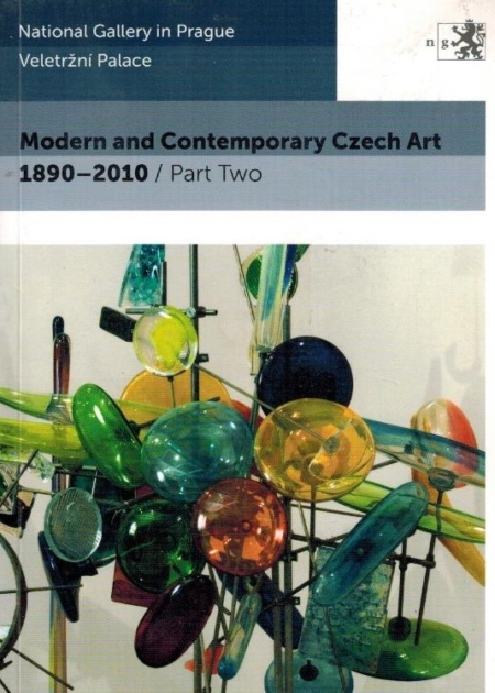 Modern and Contemporary Czech Art 1890-2010