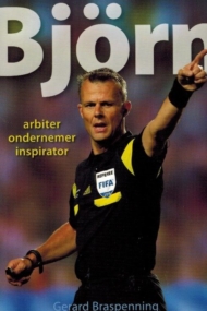 Bjorn. Arbiter, ondernemer, inspirator