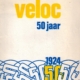 Veloc 50 jaar 1924-1974