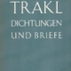 Dichtungen und Briefe - Georg Trakl