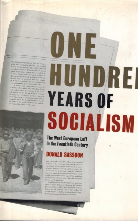 One Hundred Years of Socialism