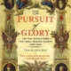 The Pursuit of Glory