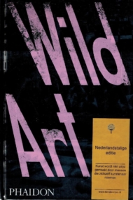 Wild Art - David Carrier
