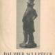 Daumier Sculpteur 1808-1879