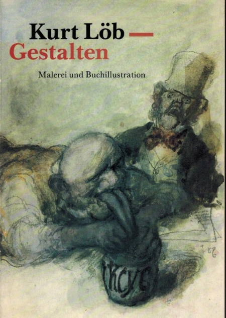 Kurt Löb - Gestalten