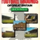 The Football Grounds of Great Britain