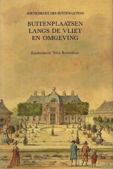 Buitenplaatsen langs de Vliet