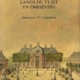 Buitenplaatsen langs de Vliet