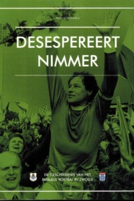 Desespereert nimmer