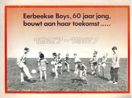 Eerbeekse Boys, 60 jaar jong