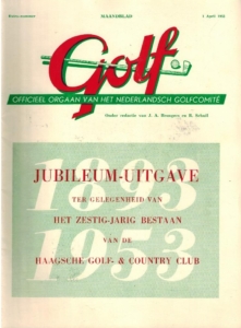 Zestig-Jarig bestaan Haagsche Golf and Country Club