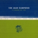 100 jaar Kampong
