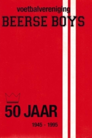 Beerse Boys 50 jaar 1945-1995