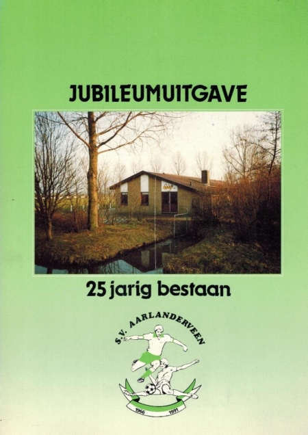 25 jaar S.V. Aarlanderveen