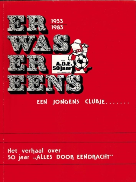 50 jaar Alles Door Eendracht Weesp