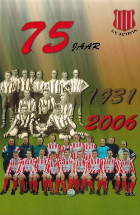 75 jaar v.v. Activia 1931-2006