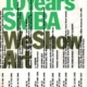 10 Years SMBA. We show Art