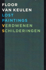 Lost Paintings - Verloren Schilderijen