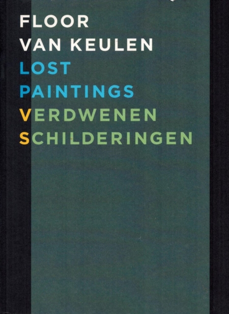 Lost Paintings - Verloren Schilderijen