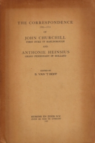 The correspondence 1701-1711 of John Churchill and Anthonie Heinsius