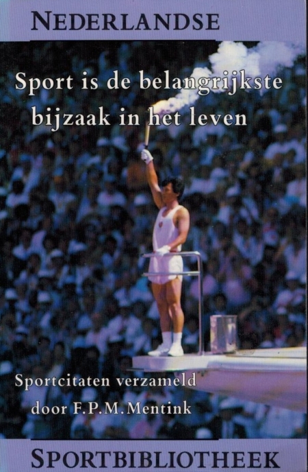 Sport is de belangrijkste bijzaak in het leven