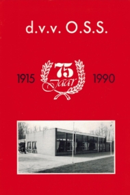 75 jaar d.v.v. O.S.S. 1915-1990