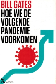 Hoe we de volgende pandemie voorkomen