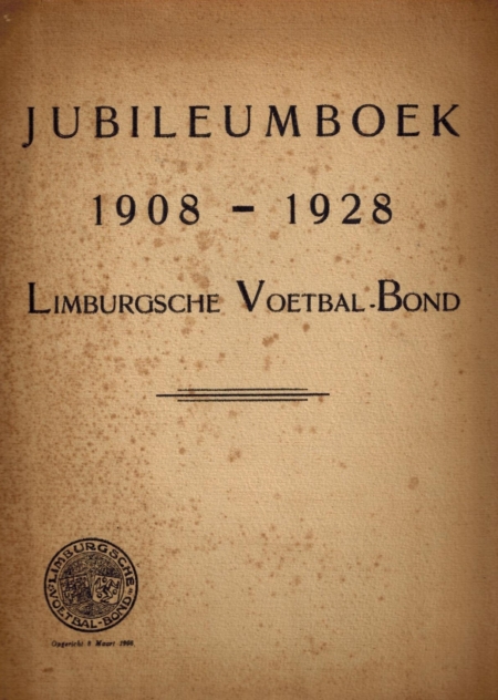 Jubileumboek 1908-1928 Limburgsche Voetbal Bond