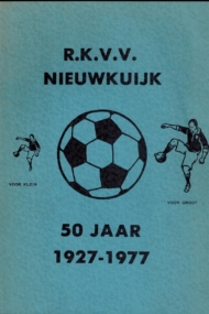 RKVV Nieuwkuijk 50 jaar 1927-1977