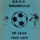 RKVV Nieuwkuijk 50 jaar 1927-1977