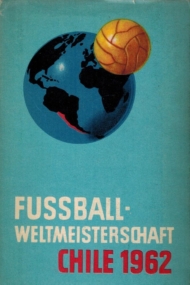 Fussball Weltmeisterschaft Chile 1962