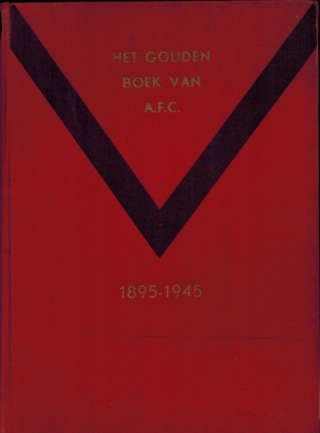 Het Gouden Boek van A.F.C. 1895-1945