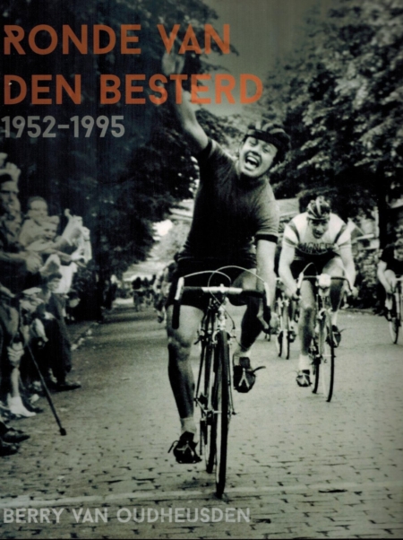 Ronde van den Besterd 1952-1995