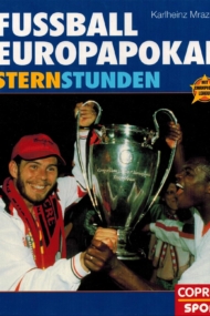 Fussball Europapokal : Sternstunden