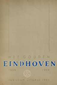 Het Gouden Eindhoven 1909-1959