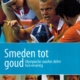 Smeden tot goud