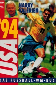 USA 94. Das Fussball WM-Buch