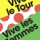 Vive le Tour, Vive les Femmes