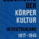 Geschichte der Korperkultur in Deutschland 1917-1945