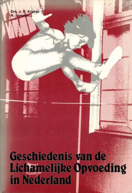 Geschiedenis Lichamelijke Opvoeding in Nederland