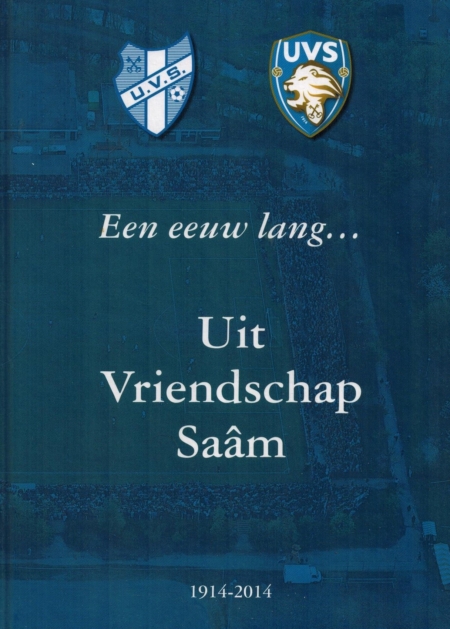 Een eeuw lang Uit Vriendschap Saam