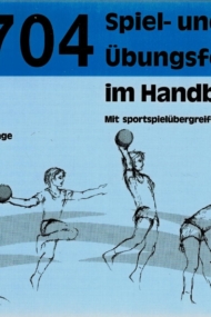 704 Spiel- und Ubungsformen im Handball