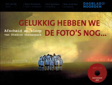 Gelukkig hebben we de foto's nog