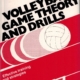 Volleyball Game Theory and Drills