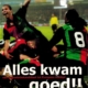 Alles kwam goed