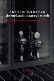 Het talent, het team en de zoektocht naar een coach