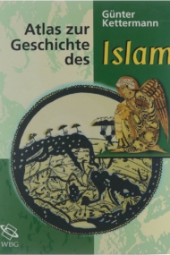 Atlas zur Geschichte des Islam