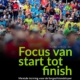 Focus van start tot finish